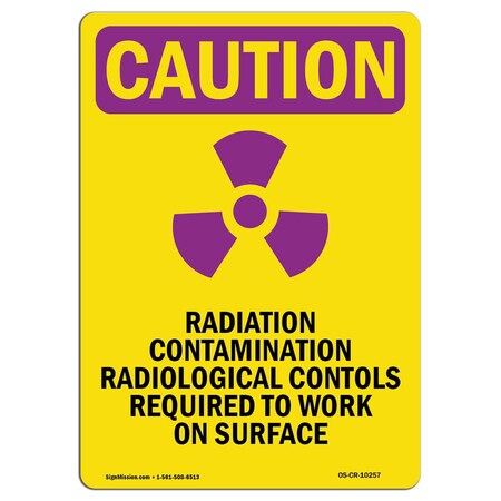 Signmission OSHA RADIATION Sign, Radiation Contamination, 18in X 12in Rigid Plastic, 18" H, 12" W, Portrait OS-CR-P-1218-V-10257